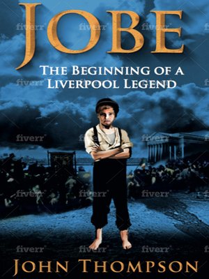 cover image of Jobe the Beginning of a Liverpool Legend